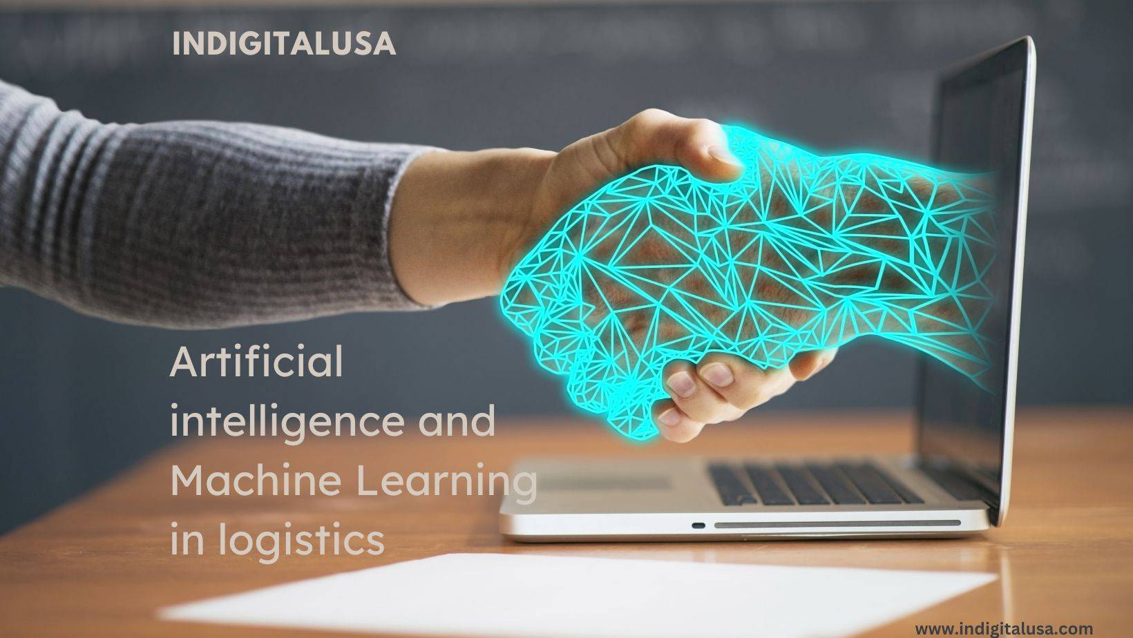 Artificial intelligence and Machine Learning in logistics